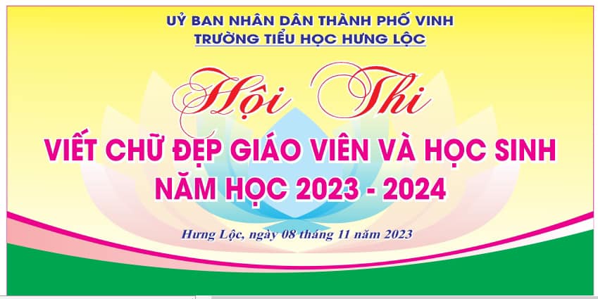 HỘI THI VIẾT CHỮ ĐẸP NĂM HỌC 2023 -2024.
